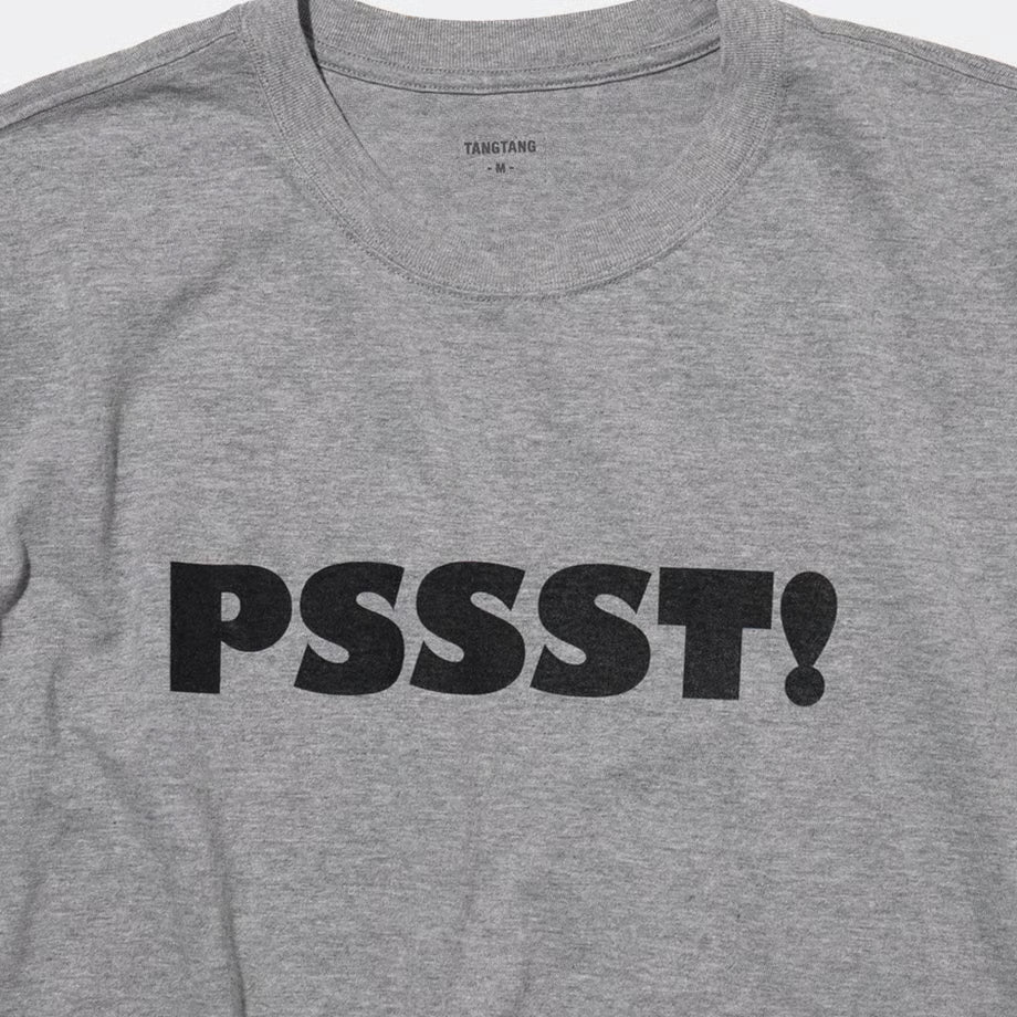 T-4129 / AIN'T / PSSST! / GRAY
