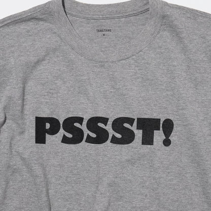 T-4129 / AIN'T / PSSST! / GRAY