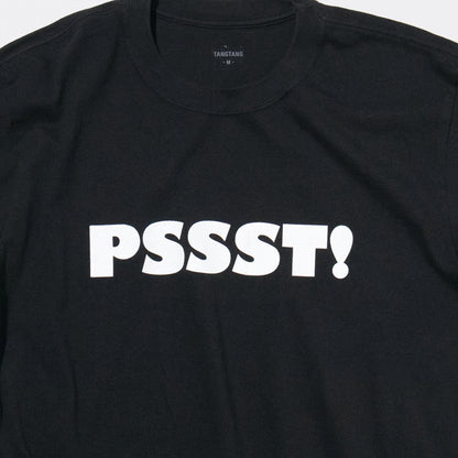 T-4132 / AIN'T / PSSST! / BLACK