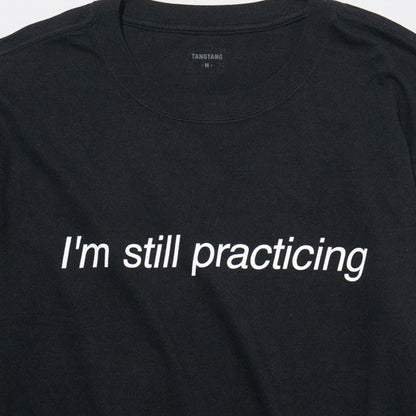 T-4288 / TEXT / PRACTICING / BLACK