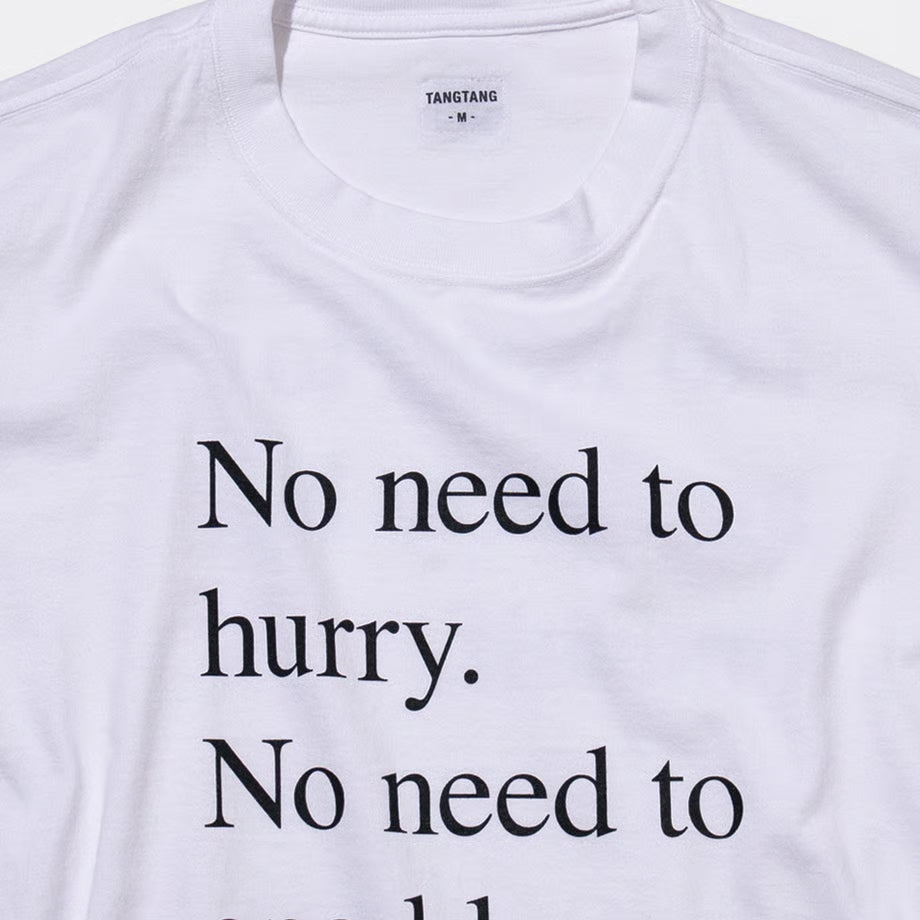 T-4135 / PROVERB / NO NEED / WHITE