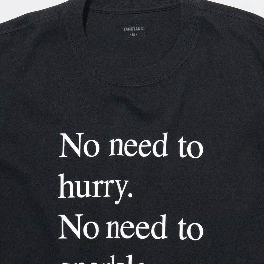 T-4141 / PROVERB / NO NEED / BLACK
