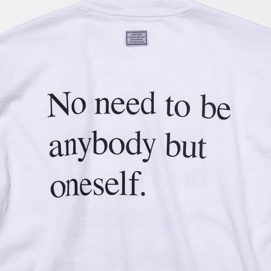 T-4135 / PROVERB / NO NEED / WHITE