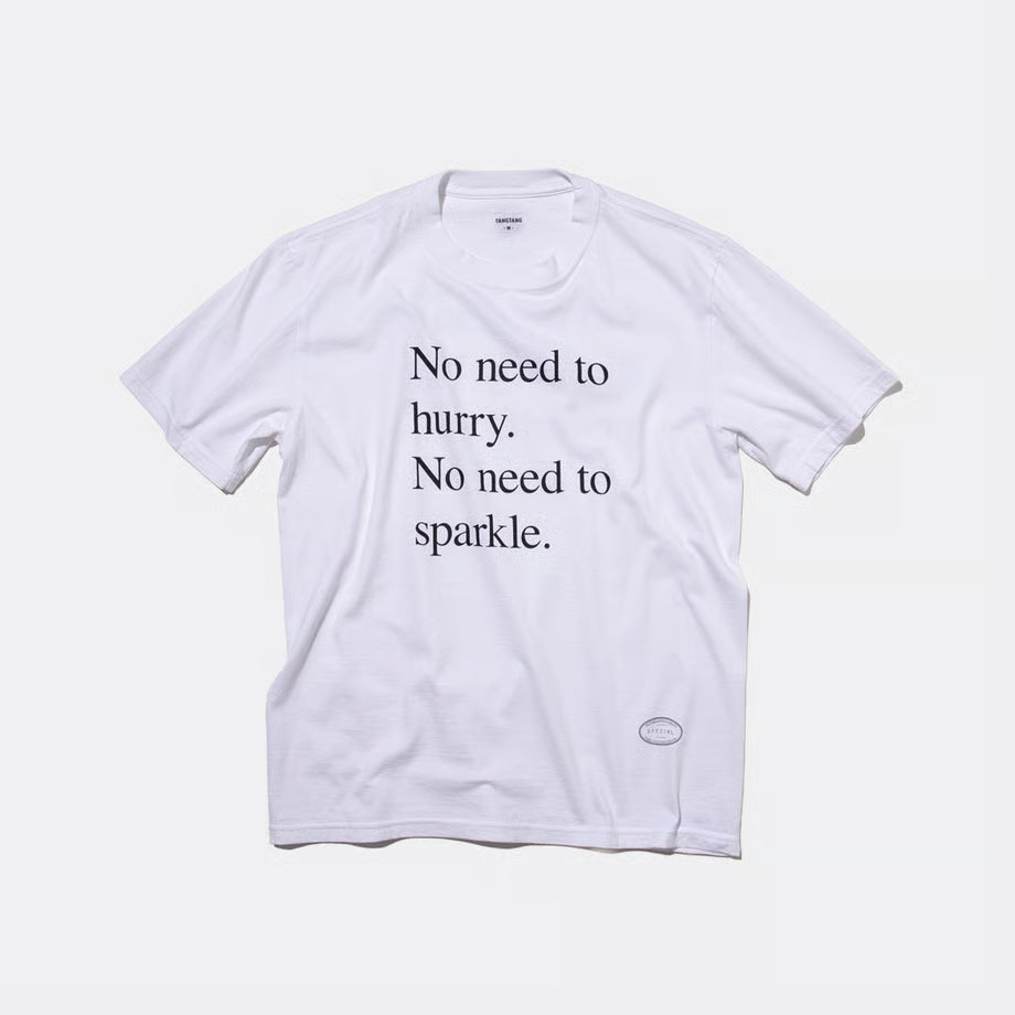 T-4135 / PROVERB / NO NEED / WHITE